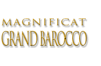 MAGNIFICAT GRAND BAROCCO